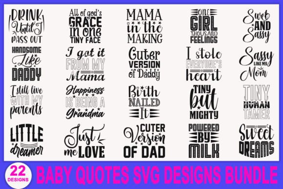 Baby Quotes T-Shirt Bundle: Graphics and T-Shirt Designs