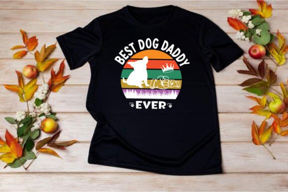 BEST DOG DADDY EVER SVG Graphics for T-Shirt Designs