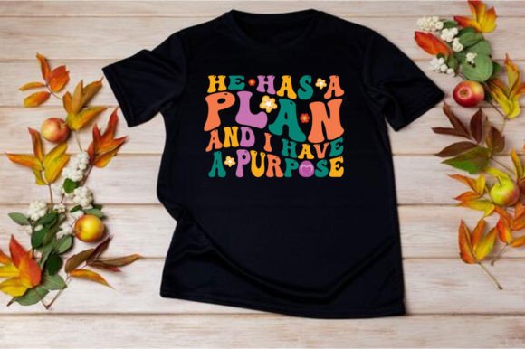 He Has a Plan & I Have a Purpose, SVG