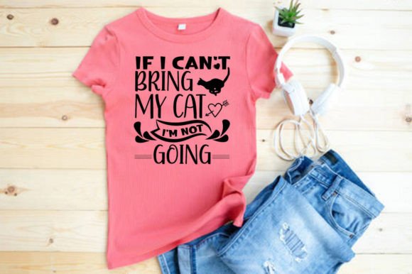 If I CAN’T BRING MY CAT I’M NOT GOING