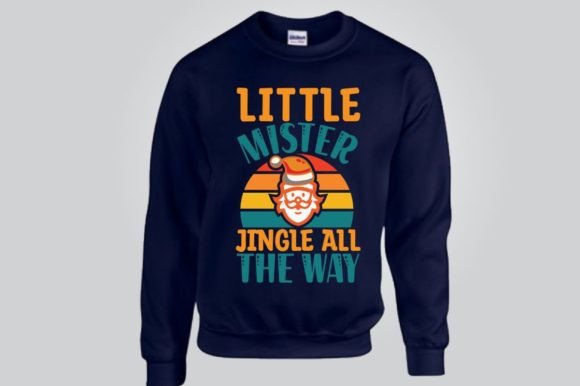 LITTLE MISTER JINGLE ALL the WAY, SVG: Graphics for T-Shirt Designs