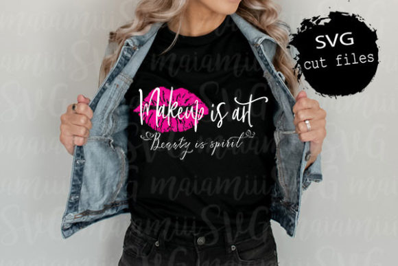 Makeup is Art Beauty is Spirit Svg Graphics